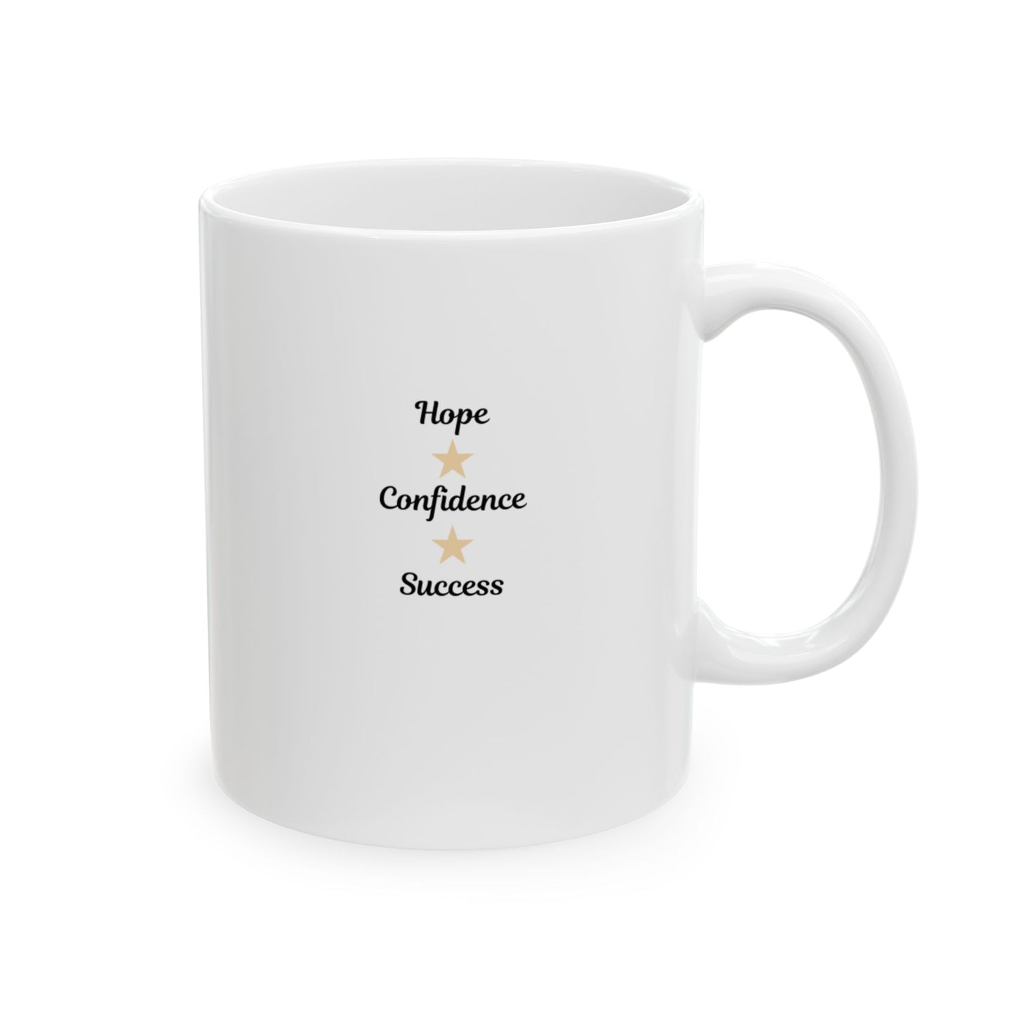 Hope, Confidence & Success Mug