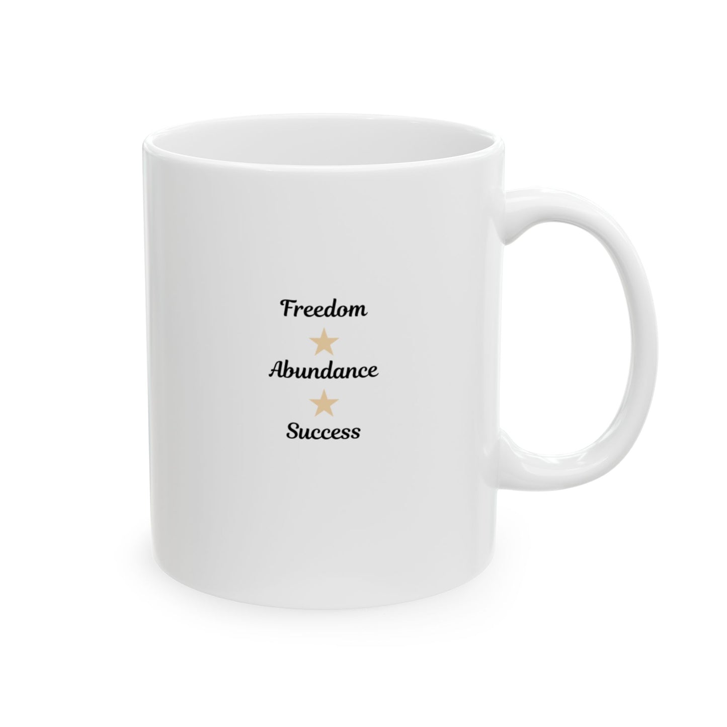 Freedom, Abundance & Success Mug